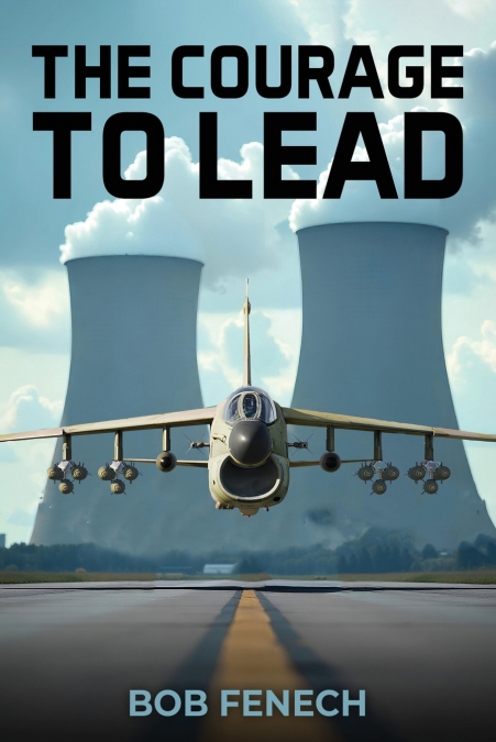 The Courage to Lead