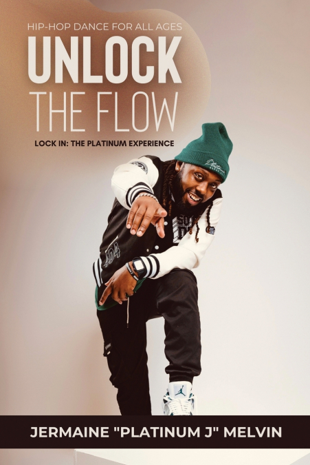 Hip-Hop Dance for All Ages Unlock the Flow