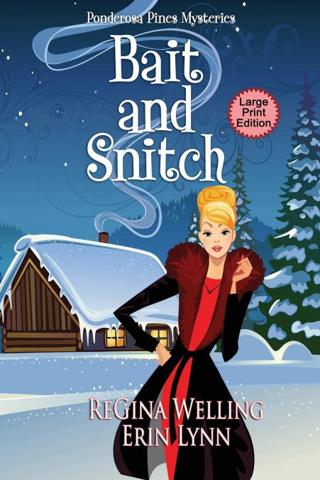 Bait and Snitch (Large Print)