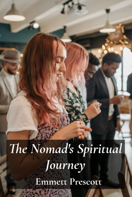 The Nomad’s Spiritual Journey