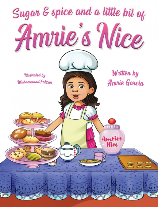 Sugar & Spice And A Little Bit Of Amrie’s Nice