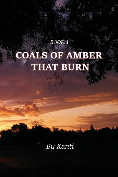 Coals of Amber That Burn