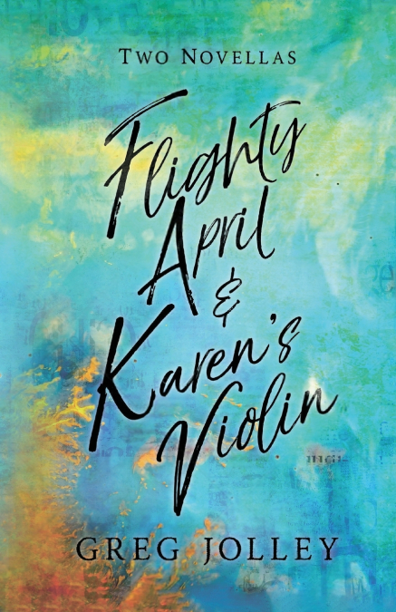 Flighty April & Karen’s Violin