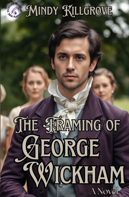 The Framing of George Wickham