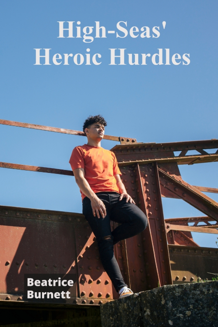 High-Seas’ Heroic Hurdles