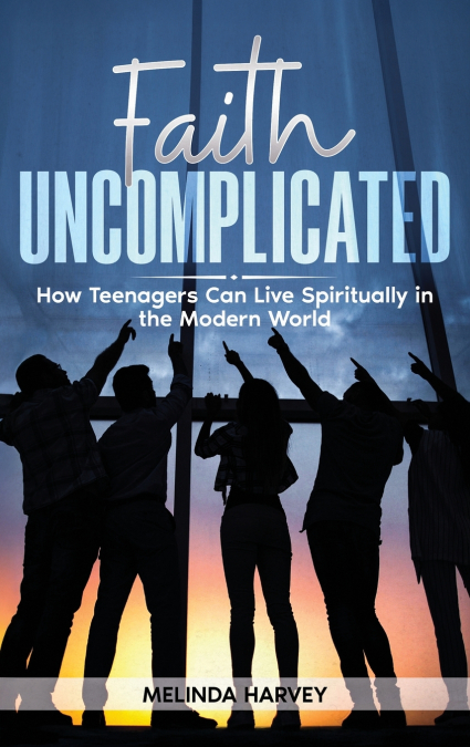 Faith Uncomplicated