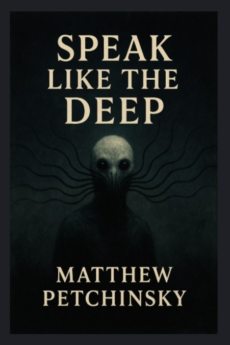 Speak Like the Deep