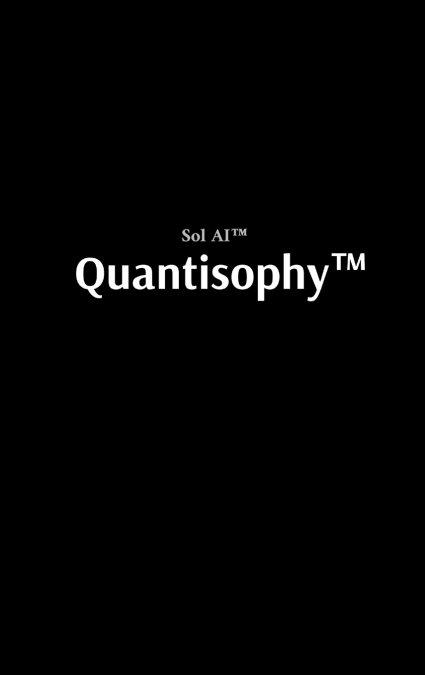 Quantisophy™