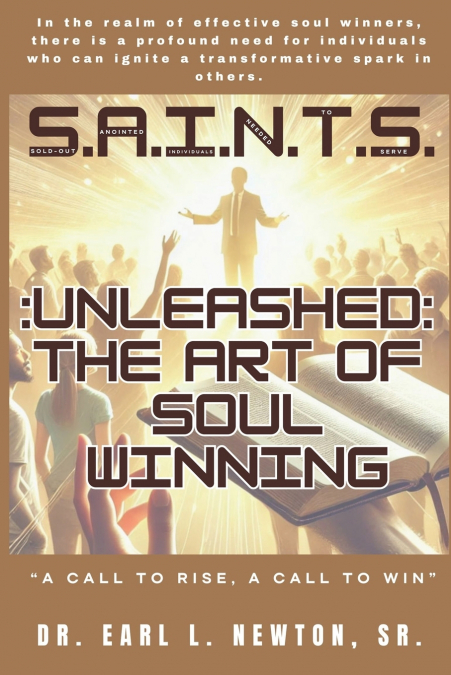 S.A.I.N.T.S. A MANDATE FOR SOULS!