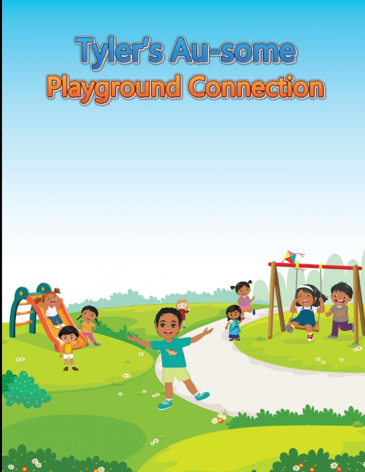 Tyler’s Au-some Playground Connection