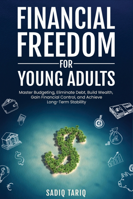 Financial Freedom for  Young Adults