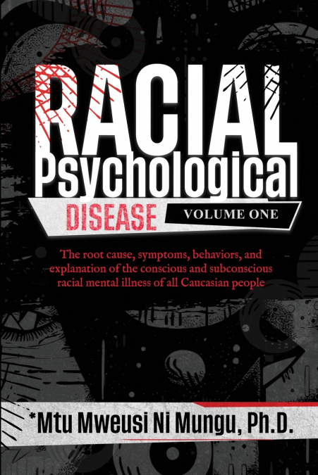 Racial Psychological Disease