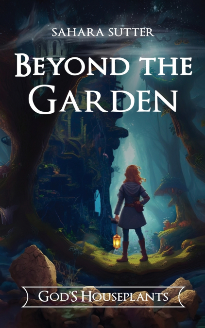 Beyond the Garden God’s Houseplants