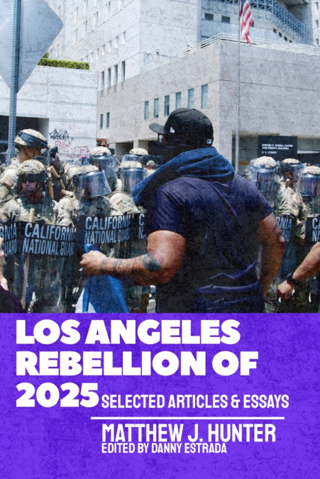 Los Angeles Rebellion of 2025
