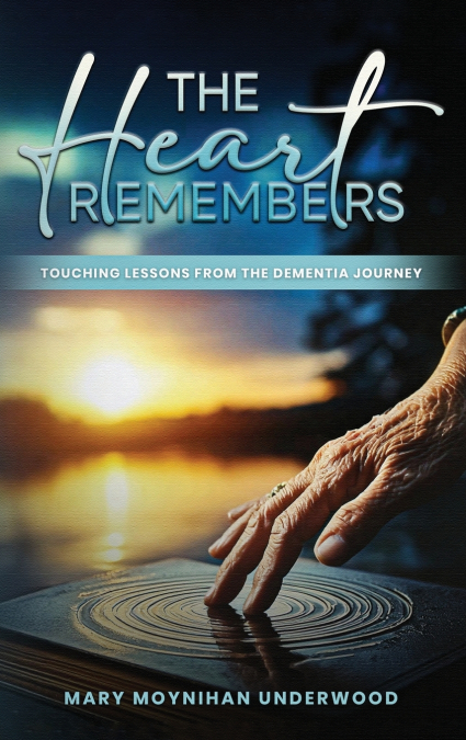 The Heart Remembers