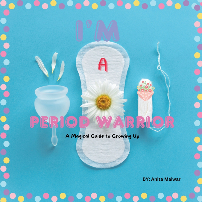 I’M PERIOD WARRIOR