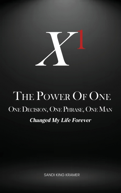 The Power of One