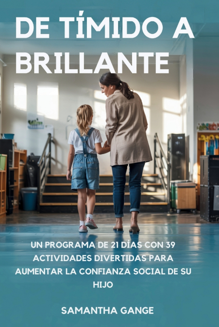 De Tímido A Brillante