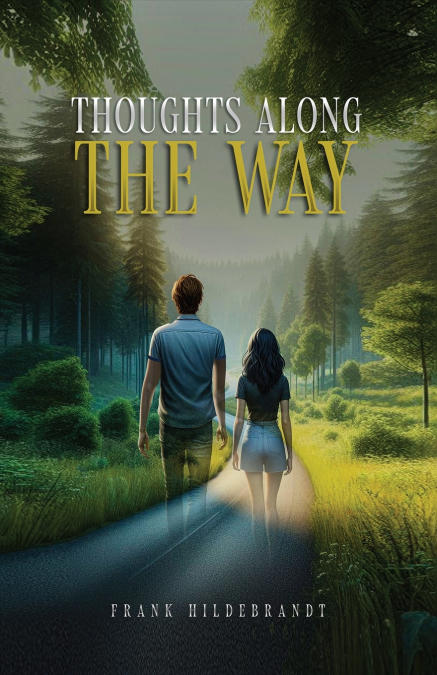 Thoughts Along The  Way