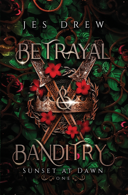 Betrayal & Banditry