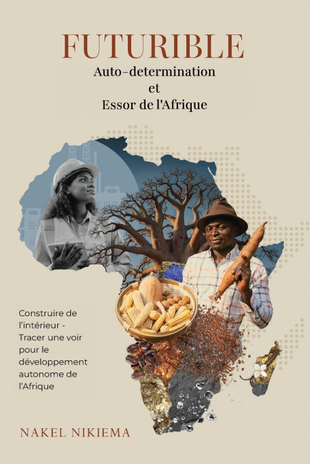 FUTURIBLE Auto-determination et Essor de l’Afrique