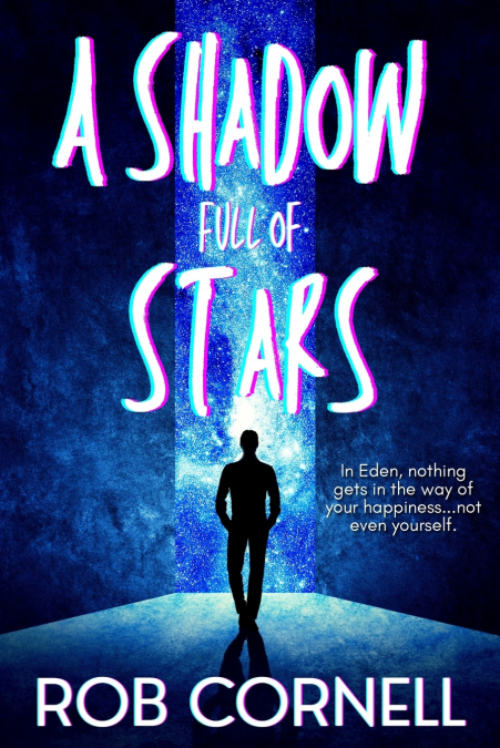 A Shadow Full of Stars