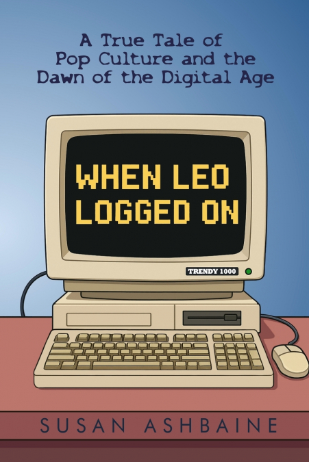 When Leo Logged On