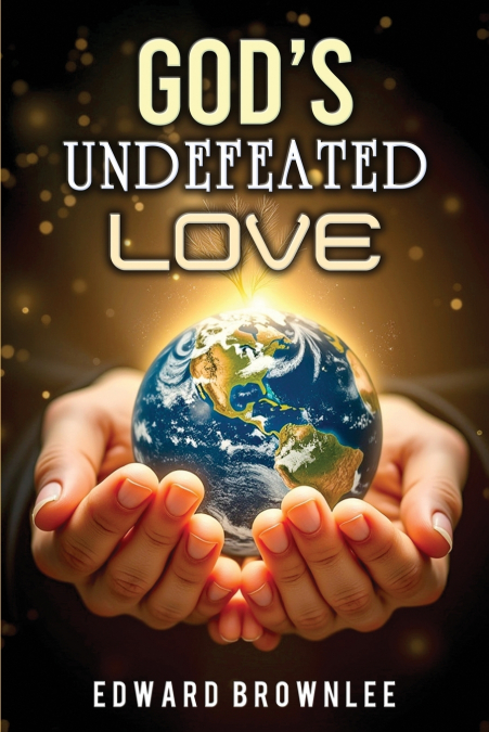 God’s Undefeated Love