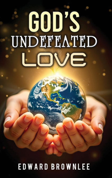God’s Undefeated Love