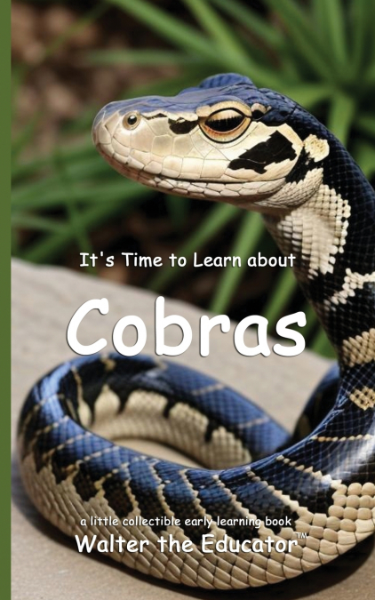 It’s Time to Learn about Cobras