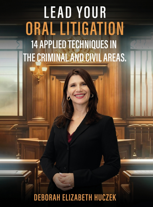 Lead Your Oral Litigation