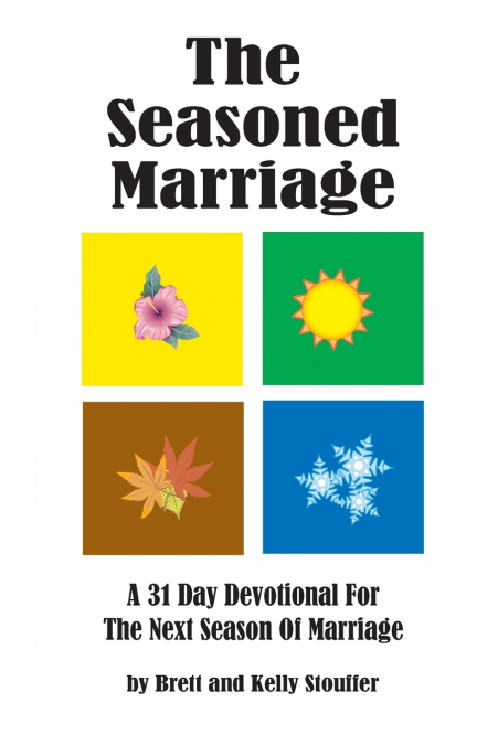 The Seasoned Marriage