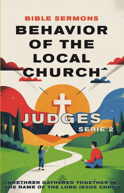 Behavior of the Local Church Judges