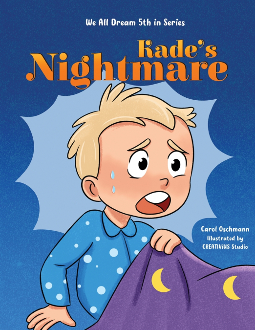 Kade’s Nightmare