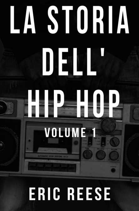 La storia dell’Hip Hop
