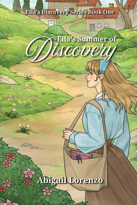 Ella’s Summer of Discover