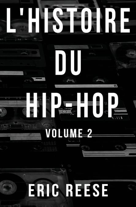 L’histoire du Hip-Hop