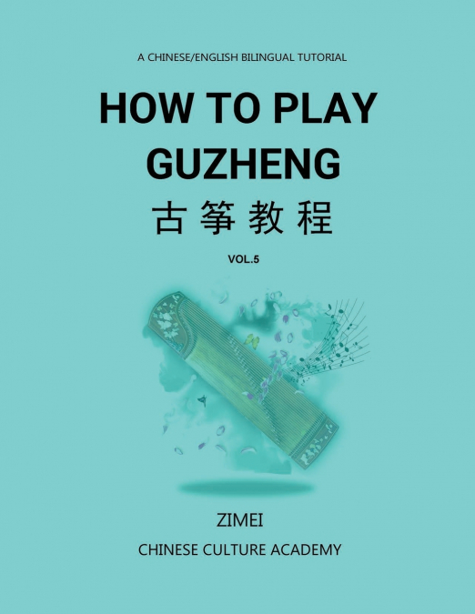 How To Play Guzheng - vol.5