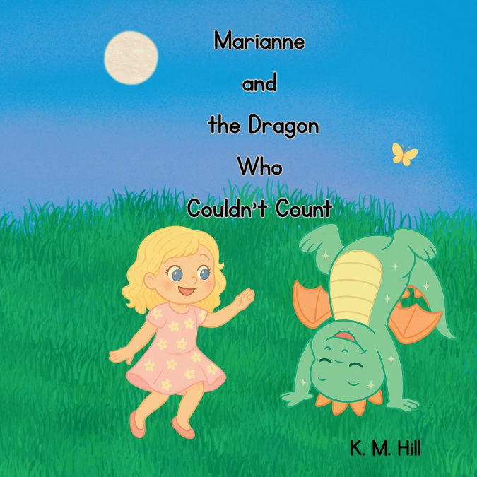 Marianne and the Dragon Who Couldn’t Count