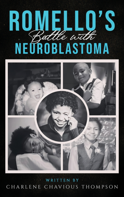 ROMELLO’S Battle With Neuroblastoma