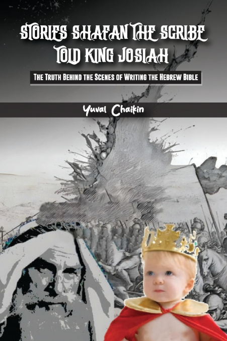 Stories Shafan The Scribe Told King Josiah