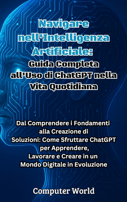 Navigare nell’Intelligenza Artificiale