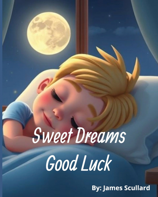 Sweet Dreams Good Luck