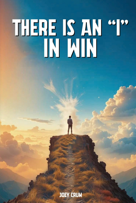 THERE IS AN 'I' IN WIN