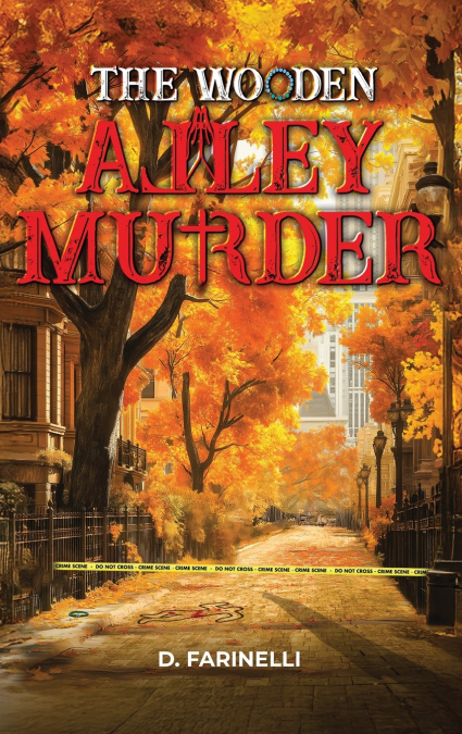 The Wooden Alley Murder