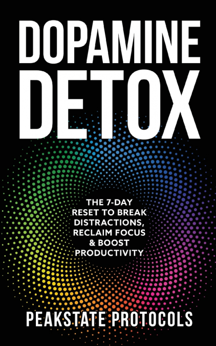 Dopamine Detox