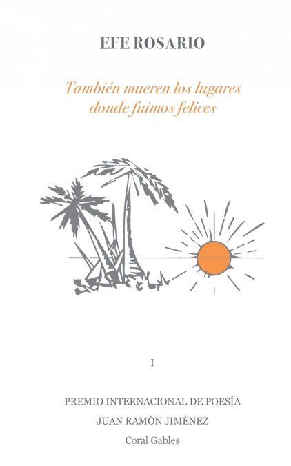 También mueren los lugares donde fuimos felices