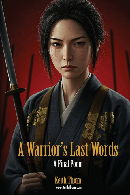 A Warrior’s Last Words