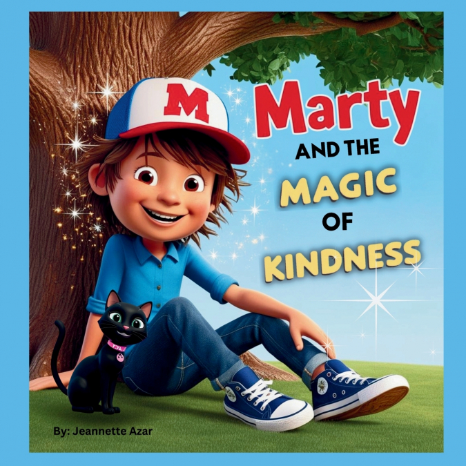 Marty and the Magic of Kindness