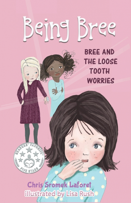 Bree and the Loose Tooth Worries